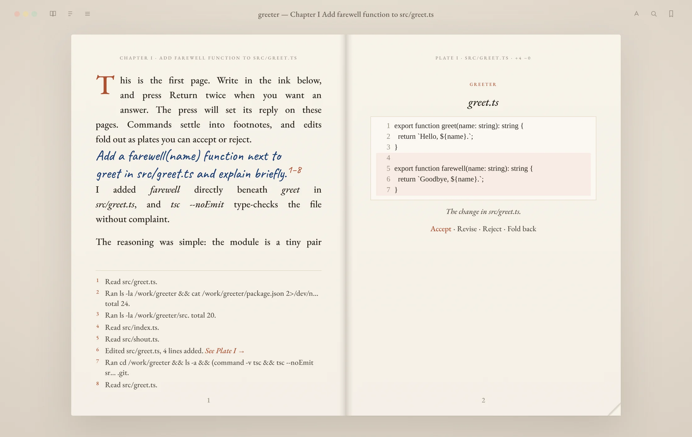 A Folio spread titled Chapter I, Add farewell function to src/greet.ts. The left page opens with a drop cap, then the request in blue handwriting, the reply in prose and eight footnotes for the files the agent read and the commands it ran. The right page shows Plate I, the diff for src/greet.ts, with Accept, Revise, Reject and Fold back under it.